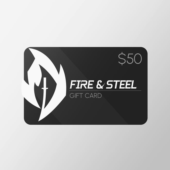 Fire and Steel - Gift Card